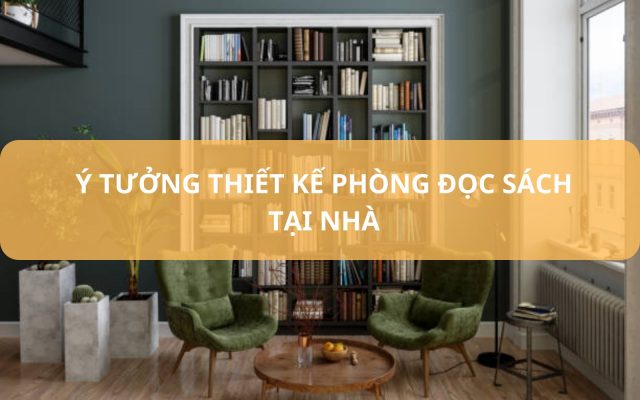 thiết kế phòng đọc